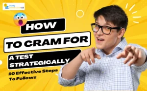 Learn how to cram for a test strategically