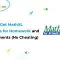 How to Get MathXL Answers for Homework and Assessments (No Cheating)