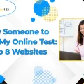 Best websites where students can pay someone to take my online test for academic success