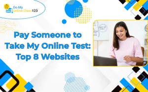 Best websites where students can pay someone to take my online test for academic success