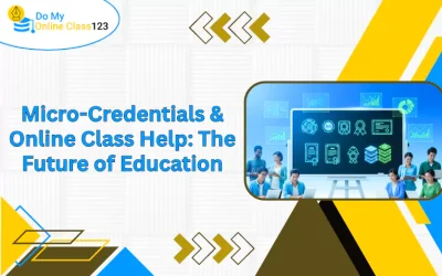 Micro-Credentials & Online Class Help: The Future of Education