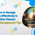 An image thumbnail for "How to Manage Time Effectively in Online Classes" with 8 tips.