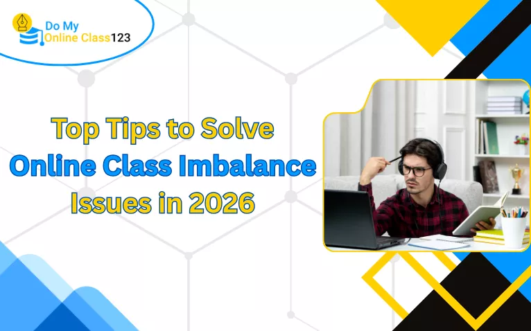 Best Tips to Solve Online Class Imbalance Issues in 2026