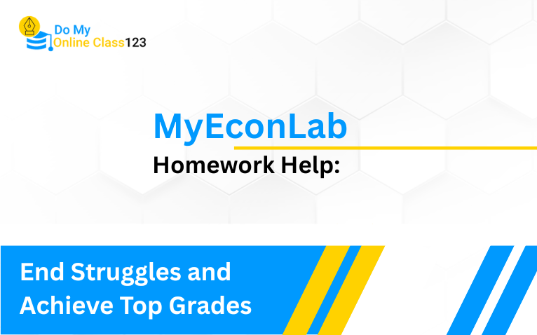 MyEconLab Homework Help: End Struggles and Achieve Top Grades